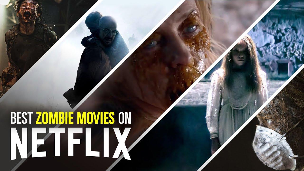 The Best Zombie Movies on Netflix